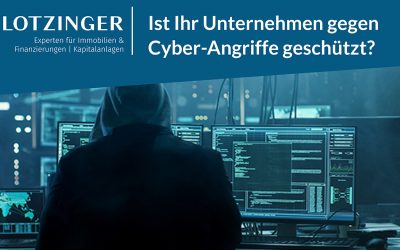 Ist ihr Unternehmen gegen Cyber-Angriffe geschützt?